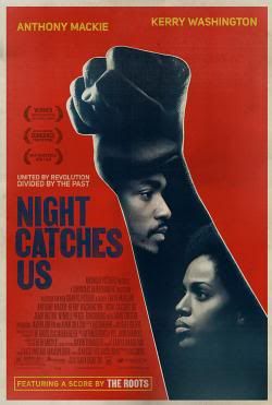 Night catches us Night catches us