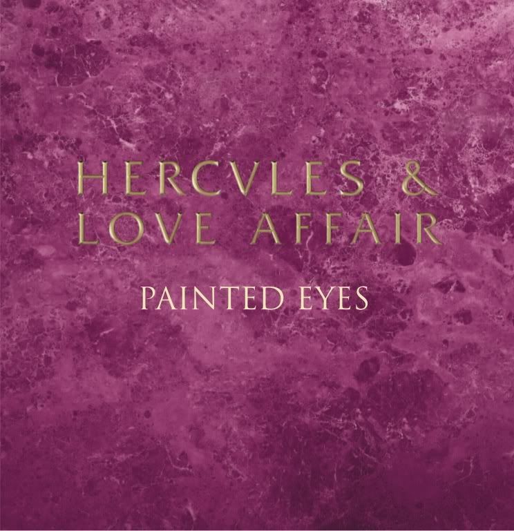 Hercules and Love Affair, Painted Eyes - EP (c) jeannemariea steady love affair