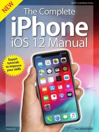 The Complete iPhone iOS 12 Manual