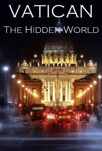 bbc vatican the hidden world