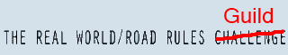 The Real World/Road Rules Guild banner