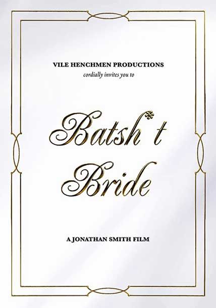 batsh-t bride