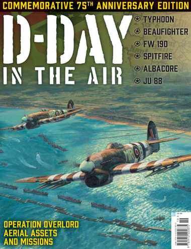 D-Day in the Air Commemorative 75th Anniversary Edition