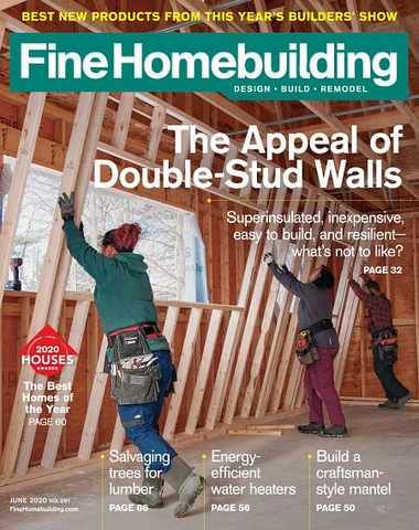 Fine Homebuilding – June 2020