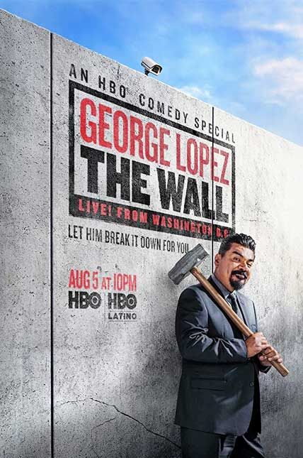 george lopez the wall live from washington dc