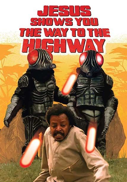 Jesus Shows You the Way to the Highway