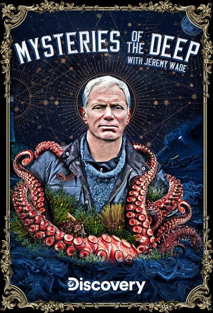 mysteries of the deep with jeremy wade