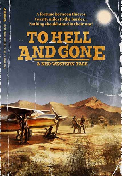 To Hell And Gone