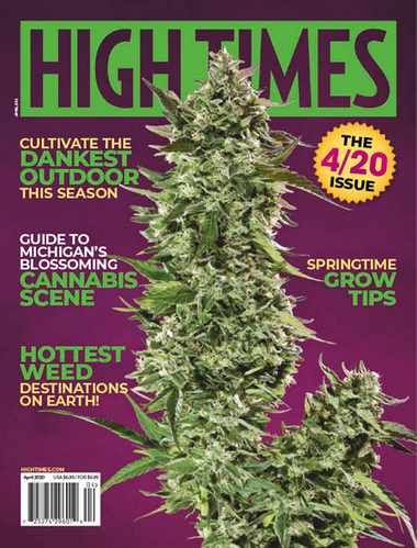 High Times – April 2020