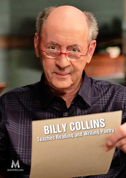 maserclass billy collins teaches reading and writing poetry