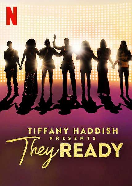 Tiffany Haddish Presents They Ready