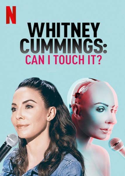 Whitney Cummings Can I Touch It