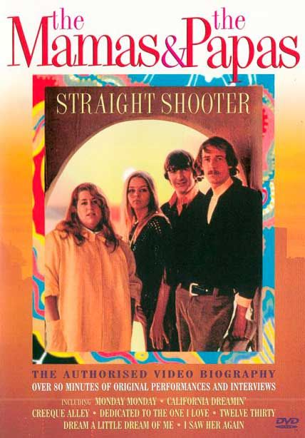the mamas and the papas straight shooter