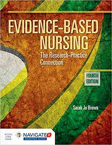 evidence based nursing the research practice connection