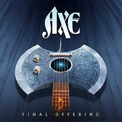 Axe – Final Offering