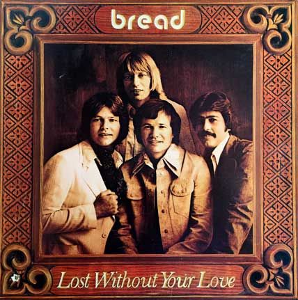 bread lost without your love
