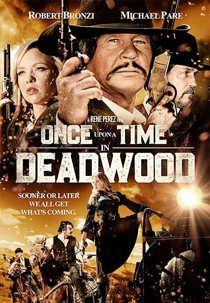 once upon a time in deadwood