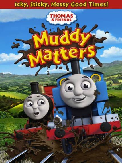 Thomas And Friends Muddy Matters