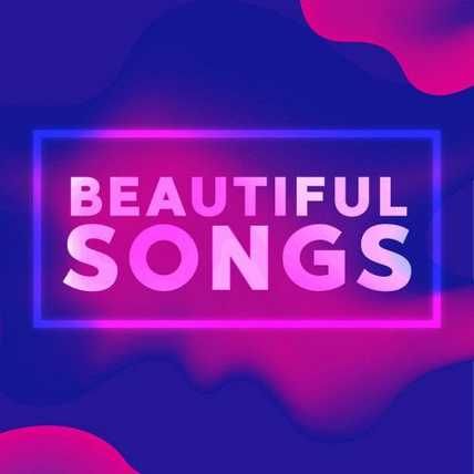 Beautiful Songs