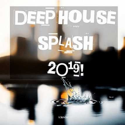 Deep House Splash 2019!