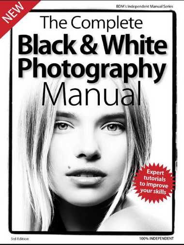 The Complete Black & White Photography Manual