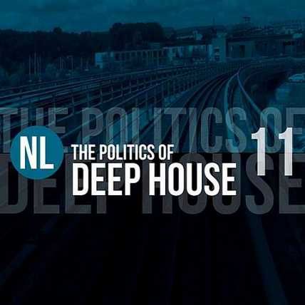 The Politics Of Deep House