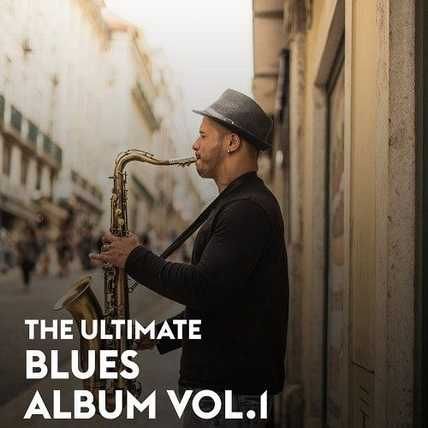 The Ultimate Blues Album Vol.1 