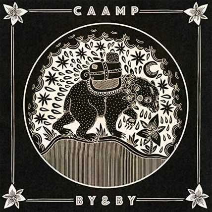 Caamp – By & By