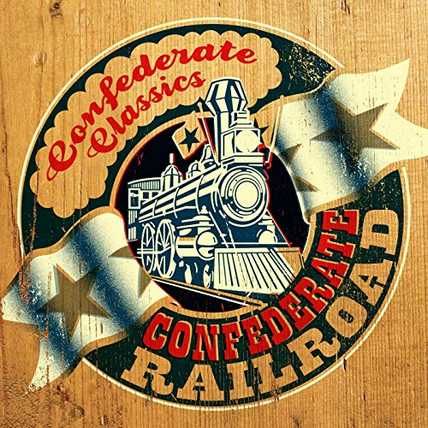 Confederate Railroad – Confederate Classics