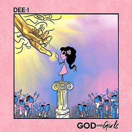 Dee-1 – God & Girls