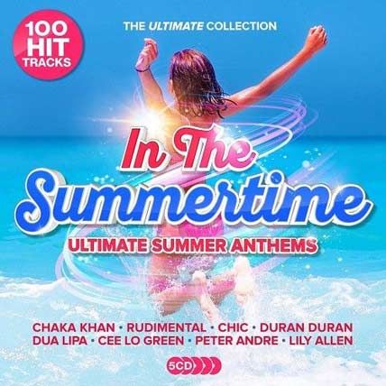 In The Summertime Ultimate Summer Anthems