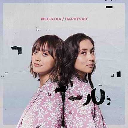 Meg & Dia – Happysad