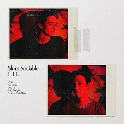 Slum Sociable – L.I.F.