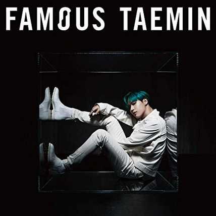 Taemin – Famous