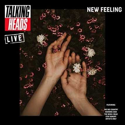 Talking Heads – New Feeling Live