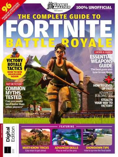 The Complete Guide to Fortnite Battle Royale