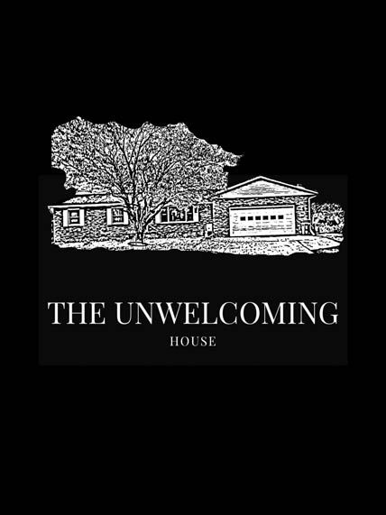 The Unwelcoming House