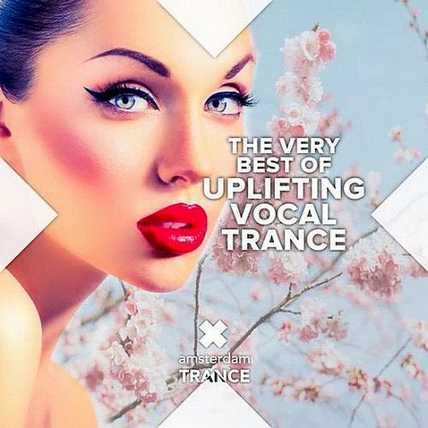 The Very Best Of Uplifting Vocal Trance