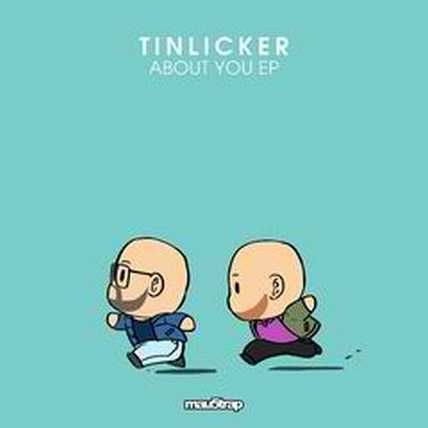 Tinlicker – About You