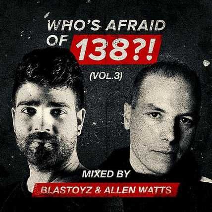 Whos Afraid Of 138?! Vol.3 