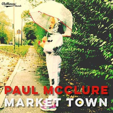Paul McClure – Market Town