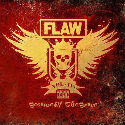 Flaw – Vol IV Because Of The Brave