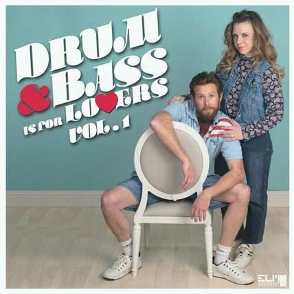 Drum & Bass Is For Lovers Vol. 1