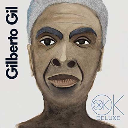 Gilberto Gil – Ok Ok Ok