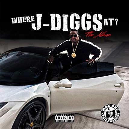 J-Diggs – Where J-Diggs At