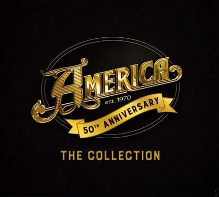 America – 50th Anniversary – The Collection