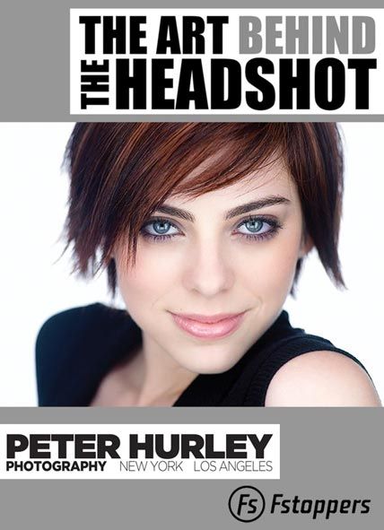 fstoppers the art behind the headshot