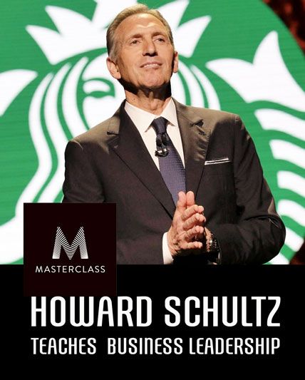 masterclass howard schultz teaches business leadership