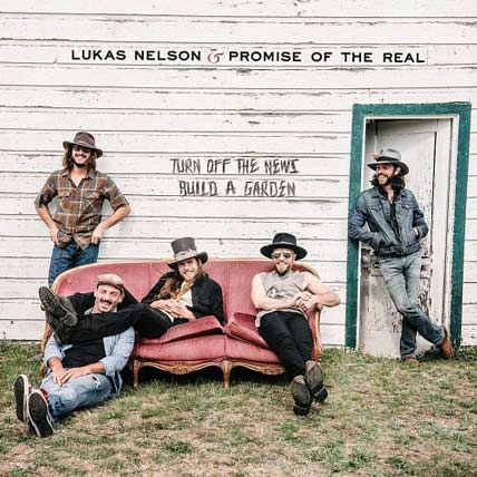 Lukas Nelson & Promise Of The Real