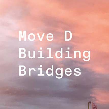 Move D – Building Bridges